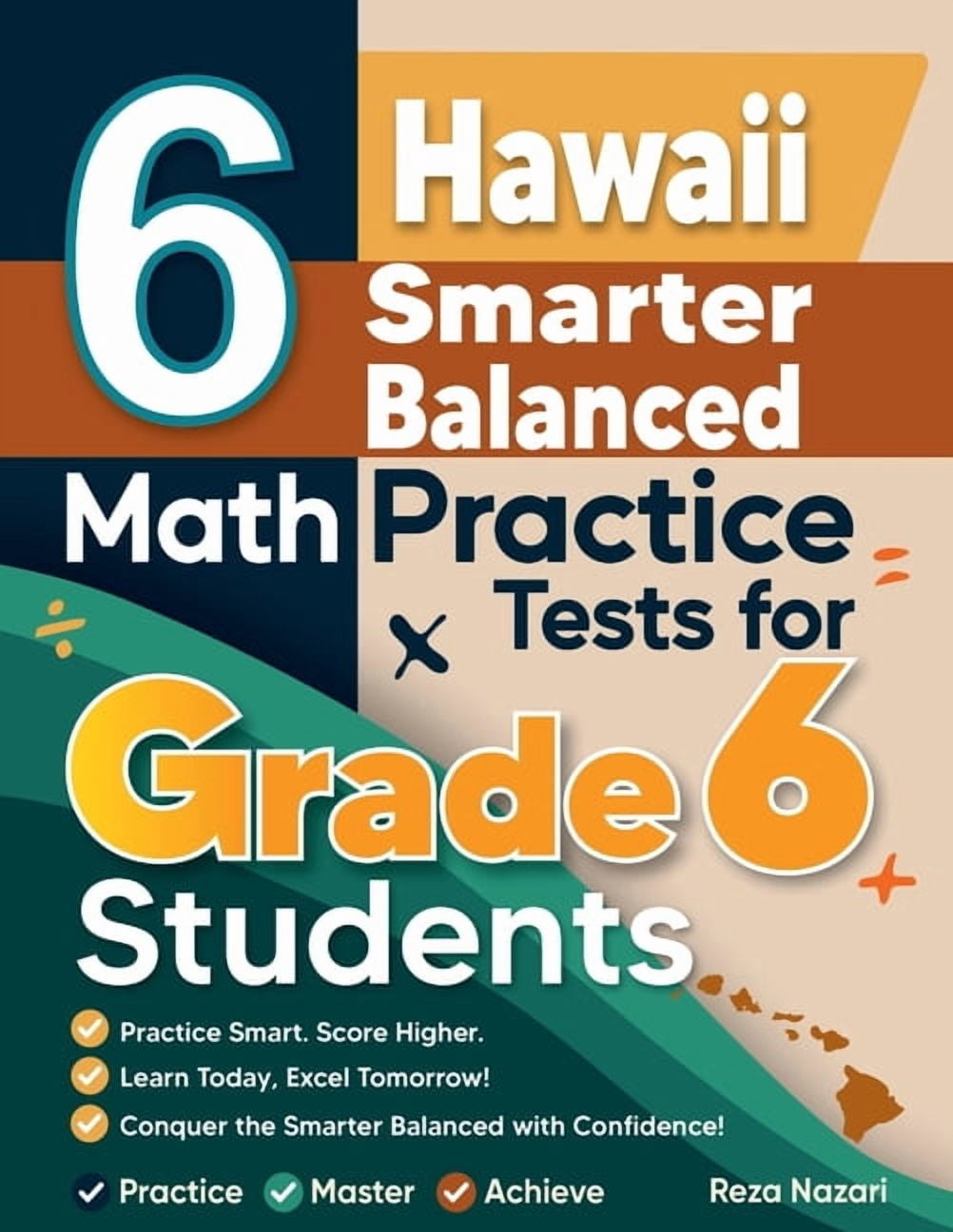 6 Hawaii Smarter Balanced Math Practice Tests for Grade 6 Students: A Complete Guide to Building Math Mastery and Excell, (Paperback)