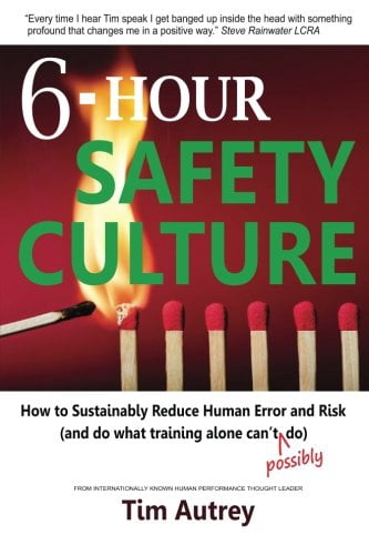 Pre-Owned 6-Hour Safety Culture: How to Sustainably Reduce Human Error ...