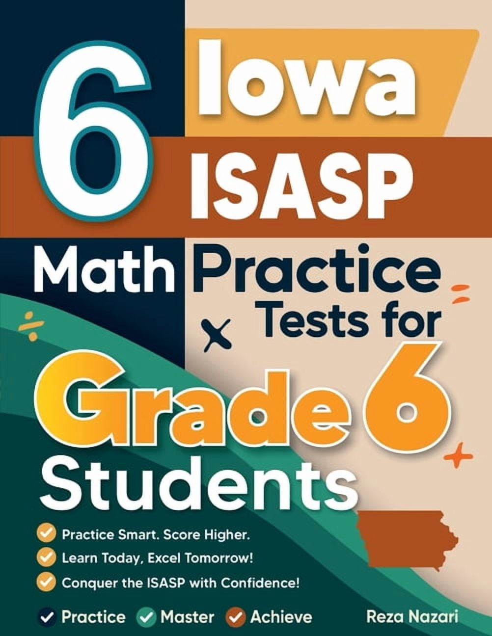 6 Iowa ISASP Math Practice Tests for Grade 6 Students: A Complete Guide ...
