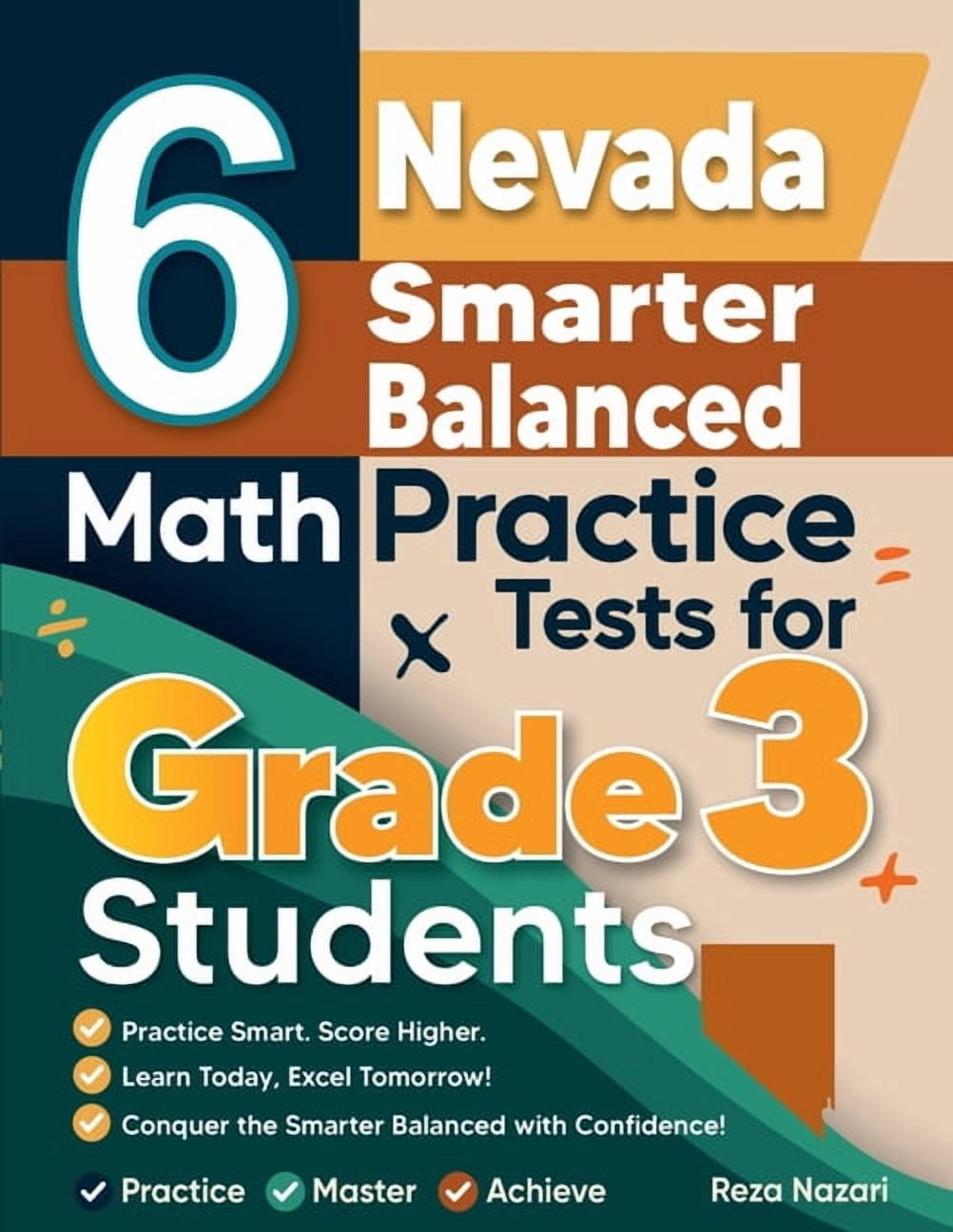 6 Nevada Smarter Balanced Math Practice Tests for Grade 3 Students: A Complete Guide to Building Math Mastery and Excell, (Paperback)