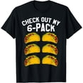 thumbnail image 1 of 6 Pack Fitness Taco Funny Mexican Gym Top for Taco Lovers T-Shirt, 1 of 4