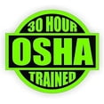 thumbnail image 1 of 6 Pack - StickerDad® 30 Hour OSHA Trained - Size: 2" ROUND color: LIME GREEN/BLACK - Full Color Printed Sticker - Hard Hat, Helmet, Windows, Walls, Bumpers, Laptop, Lockers, etc., 1 of 1