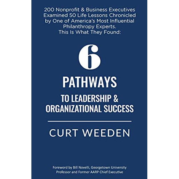 Pre-Owned 6 Pathways to Leadership & Organizational Success (Paperback) 0974371424 9780974371429