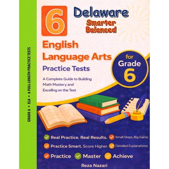 6 Realistic Delaware DeSSA Grade 6 English Language Arts Practice Tests ...