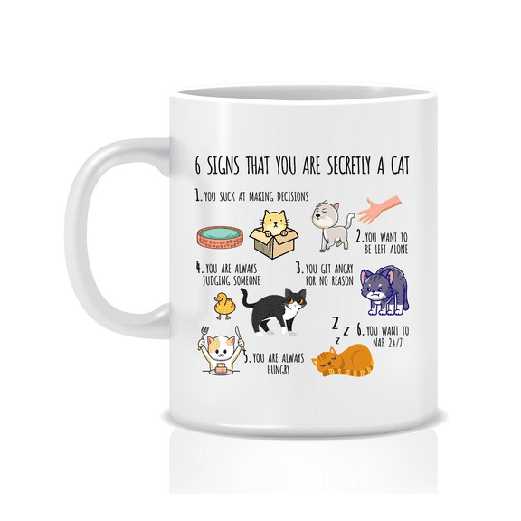 6 Signs That You Are Secretly A Cat Pet Lover Animal Lover Funny Tea Mug - Great Gift Idea