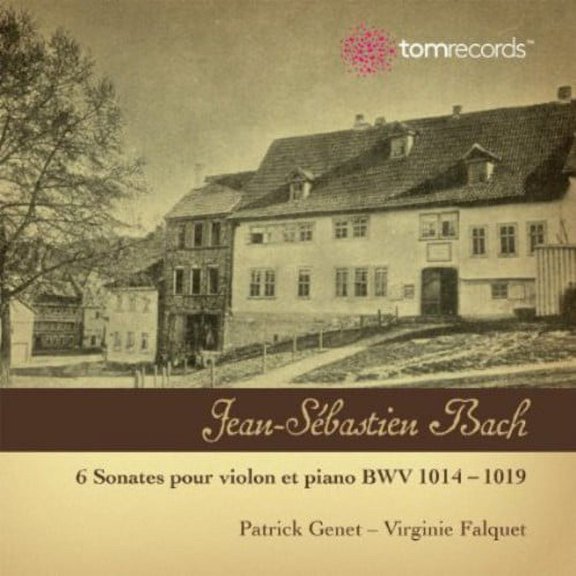 6 Sonates Pour Violon Et Piano BWV 1014-1019