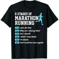 thumbnail image 1 of 6 Stages Of Marathon Running Funny Runner Graphic T-Shirt, 1 of 4