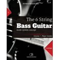 thumbnail image 1 of 6 String Bass Guitar The 6 String Bass Guitar: mode system concept, Volume 1: major modes, Book 1, (Paperback), 1 of 1
