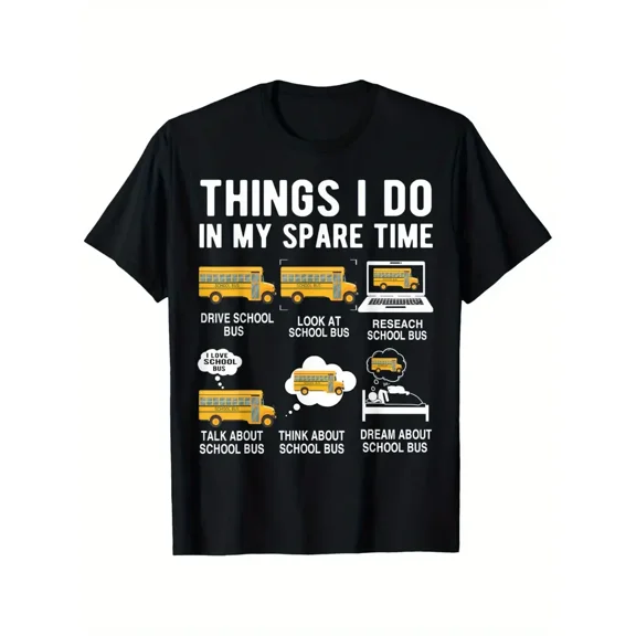 6 Things I Do In My Spare Time Funny School Bus Drivers T-Shirt, Summer casual and comfortable T-shirt, fashionable round neck short sleeves, comfortable and versatile, 100
