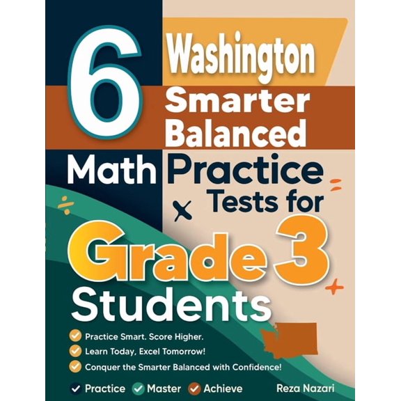 6 Washington Smarter Balanced Math Practice Tests for Grade 3 Students: A Complete Guide to Building Math Mastery and Ex, (Paperback)