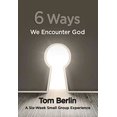 thumbnail image 1 of Pre-Owned 6 Ways We Encounter God Participant Workbook: A Six-Week Small Group Experience (Paperback), 1 of 1