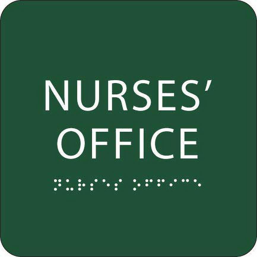  6" X6" Nurses' Office Sign Compliant Tactile Grade 2 Braille Text