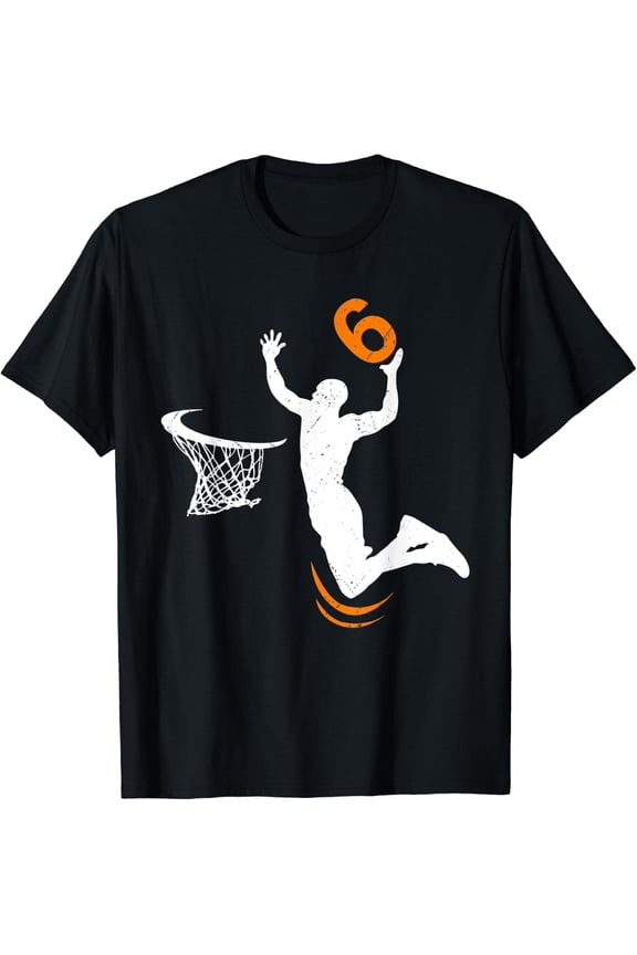 6 Year Old Basketball Dunk 6Th Birthday Party Boys T-Shirt Size S-5XL