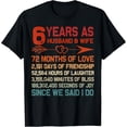 thumbnail image 1 of 6 Years as Husband & Wife 6th Anniversary Gift for Couple T-Shirt, 1 of 6