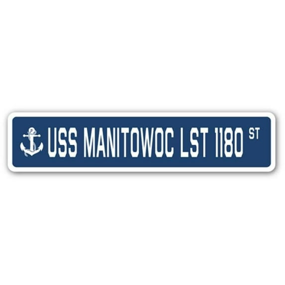 6 x 24 in. USS Manitowoc LST 1180 Street Sign