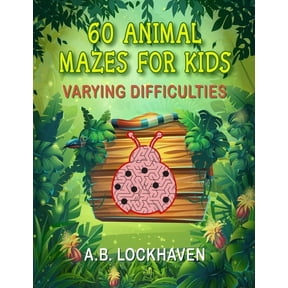60 Animal Mazes for Kids: A Fun Coloring Activity Book for Children Ages 4+, (Paperback)