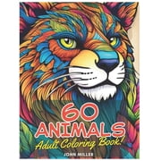 60 Animals Adult Coloring Book Paperback