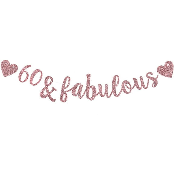 60 & Fabulous Banner, Rose Gold Glitter Bunting Sign for Happy 60th Birthday,60th Wedding Anniversary Decorations Cheer to 60 Years Old Party Decoration Supplies.(Pre-Strung)