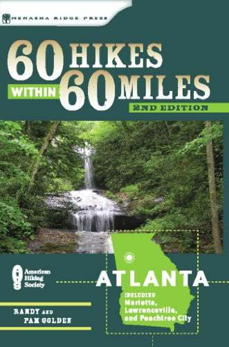 Pre-Owned 60 Hikes Within Miles: Atlanta: Including Marietta, Lawrenceville, and Peachtree City Paperback