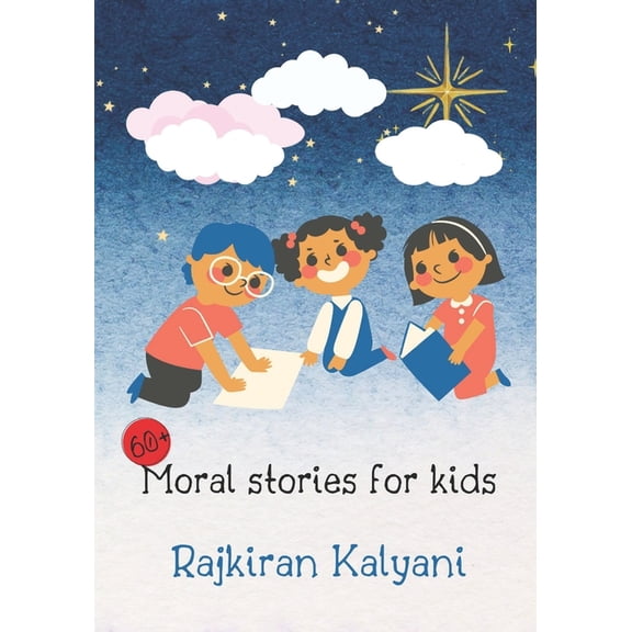 60+ Moral Stories for Kids, (Paperback)