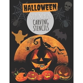 60 Pumpkin Carving Stencils: Template Patterns for Funny and Scary Halloween Decor with pages lined - Adults & Kids, (Paperback)