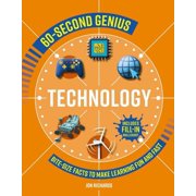 60-Second Genius Technology Bite-Size Facts to Make Learning Fun and Fast, Book 4, Paperback
