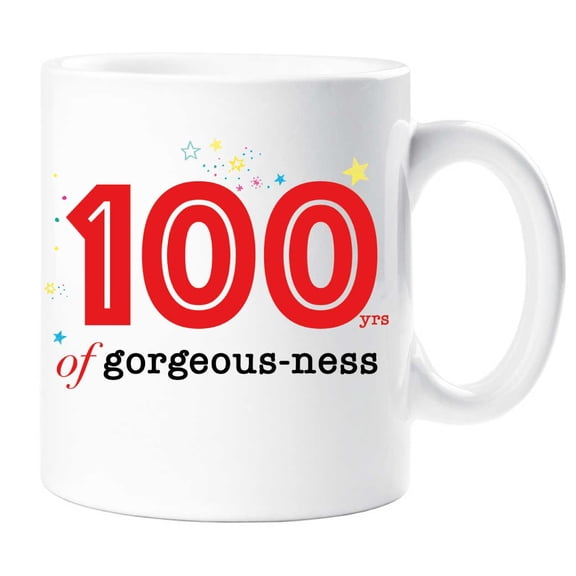60 Second Makeover 100 Years Of Gorgeous ness Mug 100th Birthday Present Gift