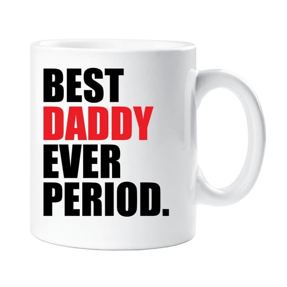 60 Second Makeover Best Daddy Ever Period Mug Red Fathers Day Dad Christmas Birthday Present