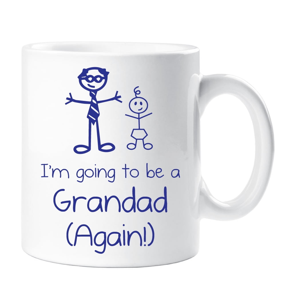 60 Second Makeover I'm Going To Be A Grandad Again Mug Cup New Baby Pregnancy