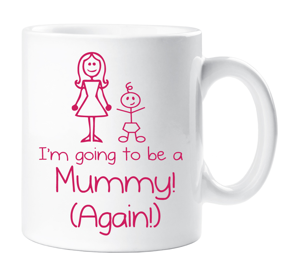 60 Second Makeover I'm Going To Be A Mummy Again Mug Cup New Baby