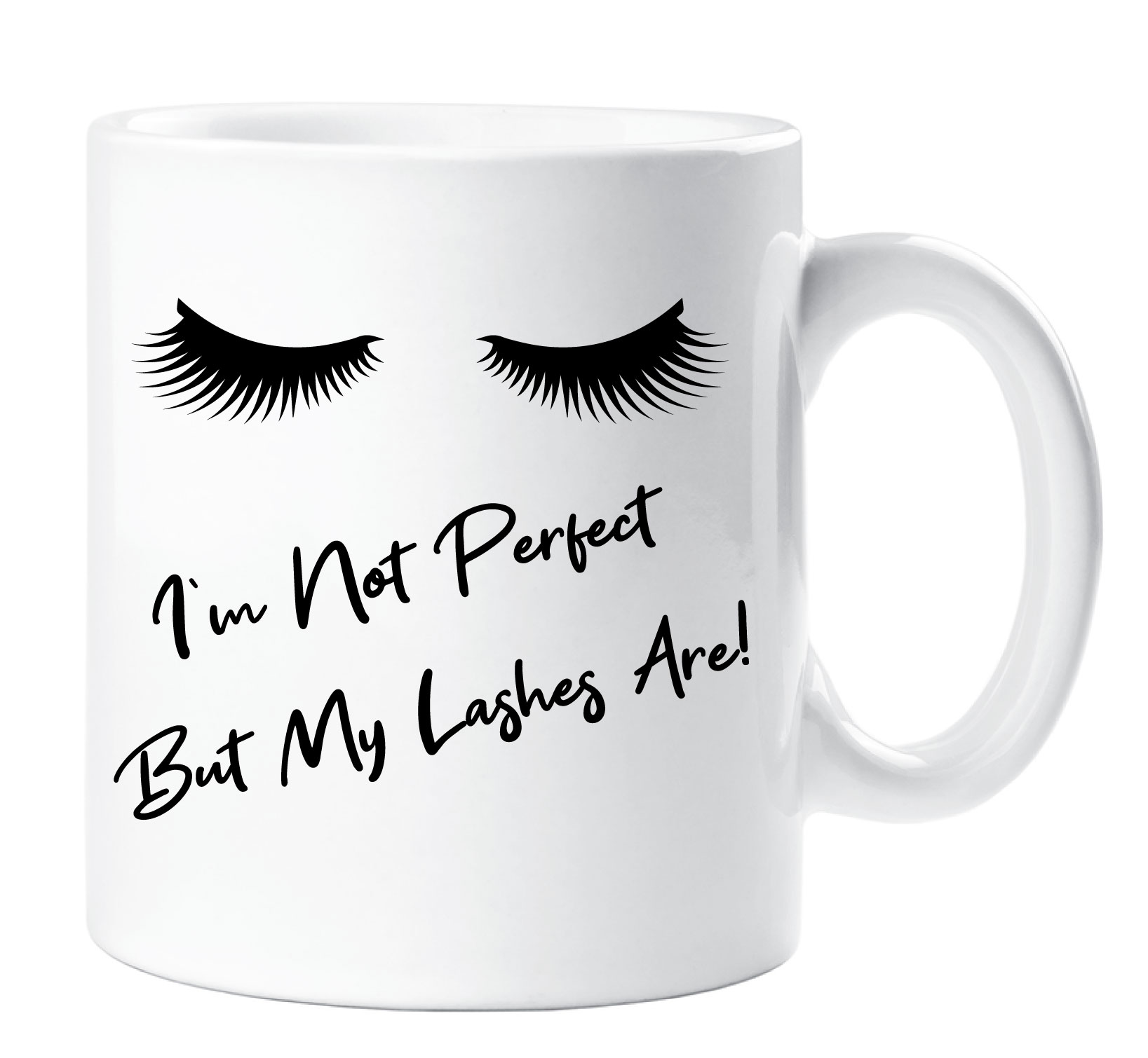 60 Second Makeover Lashes I'm Not Perfect But My Lashes Are Mug False Eye Lashes Eyelash Extensions Friend Daughter