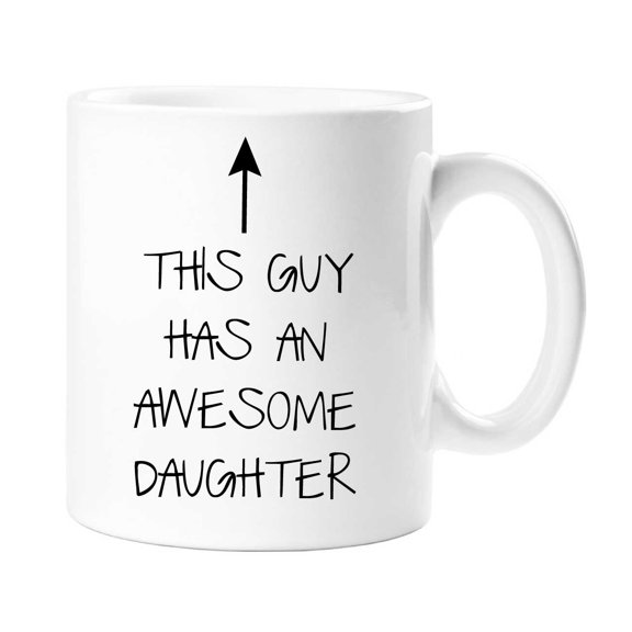 60 Second Makeover This Guy Has An Awesome Daughter Mug