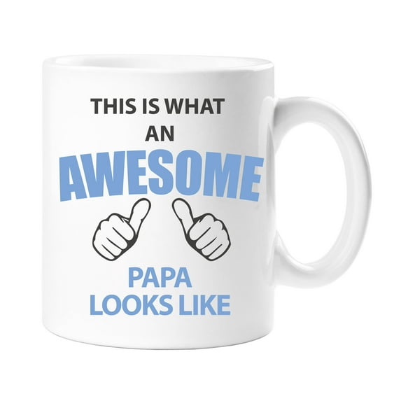 60 Second Makeover This Is What An Awesome Papa Looks Like Mug Cup