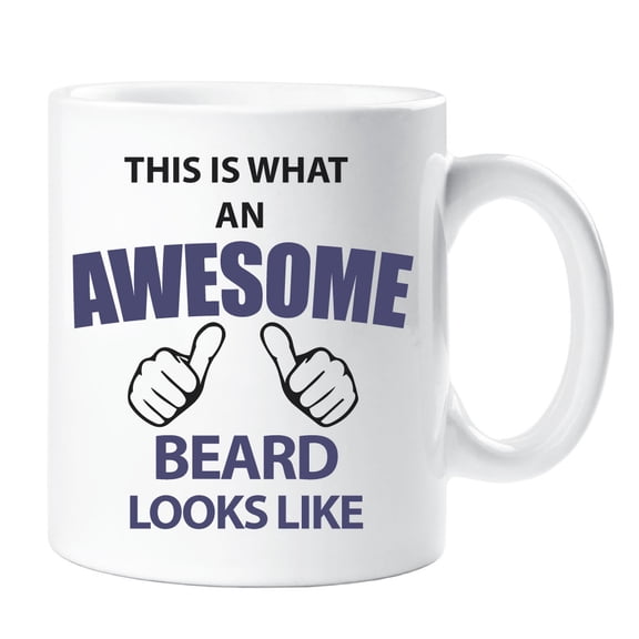 60 Second Makeover This is What An Awesome Beard Looks Like Mug Gift Cup Ceramic Boyfriend Present