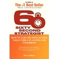 thumbnail image 1 of 60 Second Strategist : How to Take Decisive Action Today While Planning for Tomorrow, 1 of 1