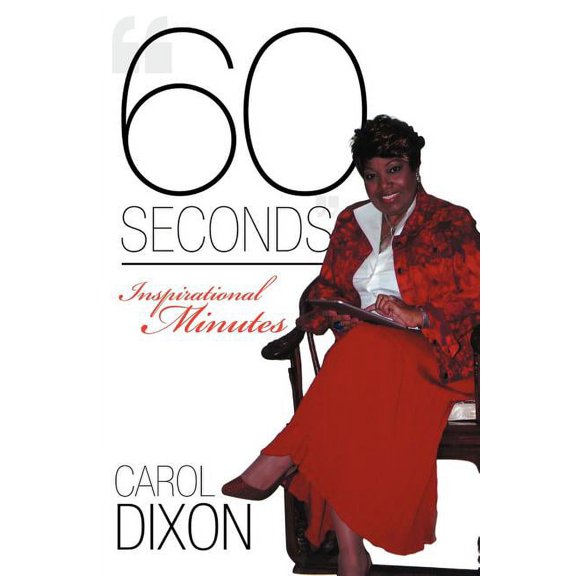 "60 Seconds": Inspirational Minutes, (Paperback)