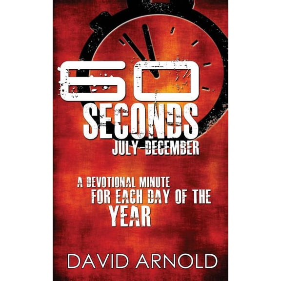 60 Seconds July-December (Paperback)