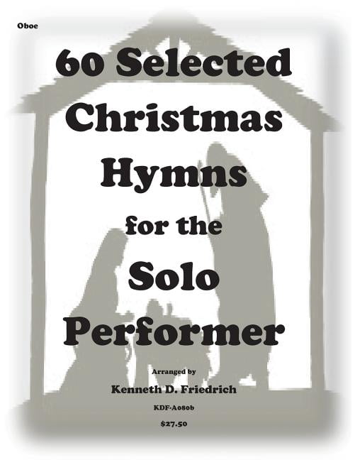 60 Selected Christmas Hymns for the Solo Performer-oboe version (Paperback)