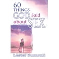 thumbnail image 1 of Pre-Owned 60 Things God Said about Sex (Paperback) 0883687704 9780883687703, 1 of 1