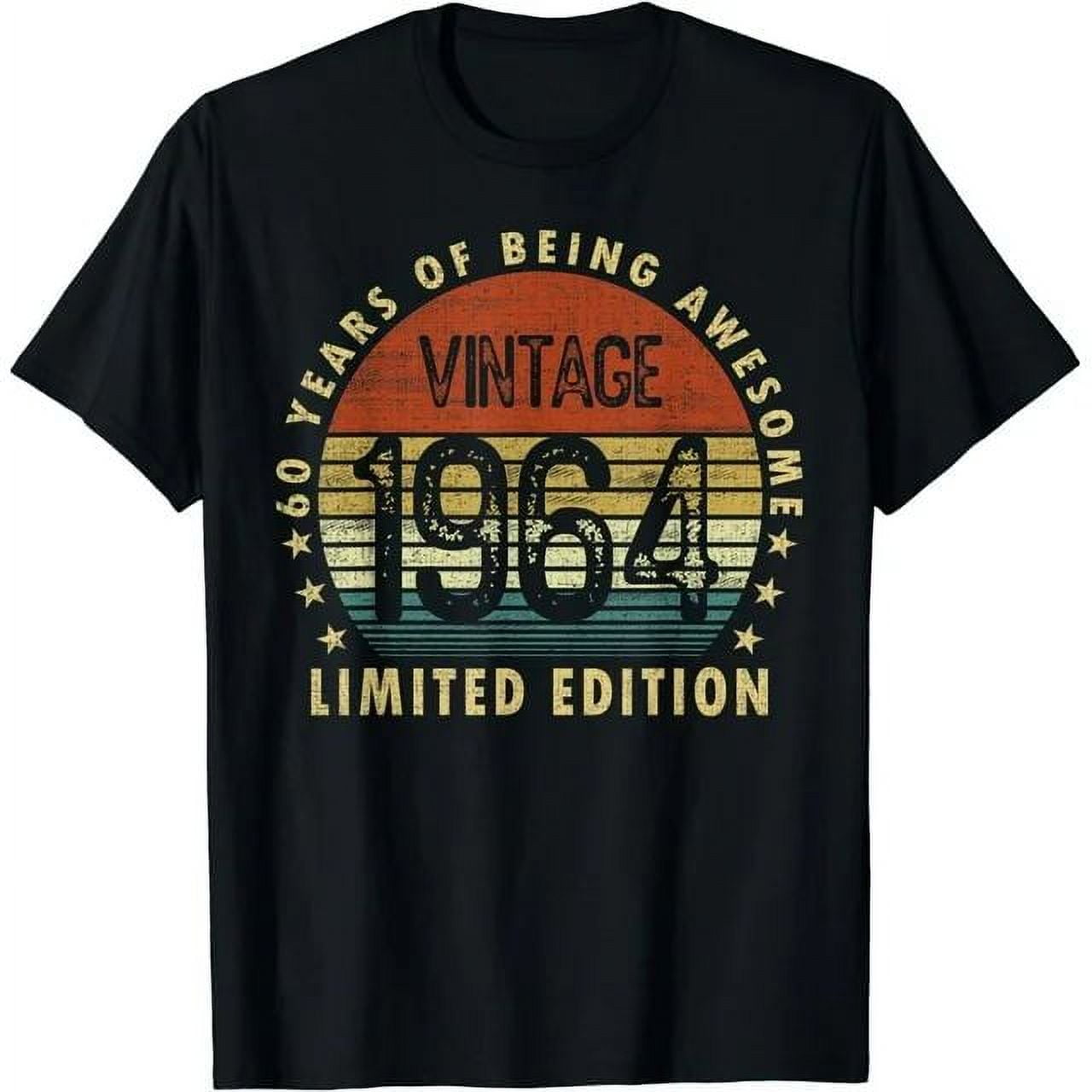 60 Year Old Gifts Vintage 1964 Limited Edition 60th Birthday T-Shirt-XL ...