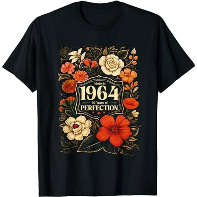 60 Year Old Made In 1964 Floral Flower 60th Birthday Womens T-Shirt ...