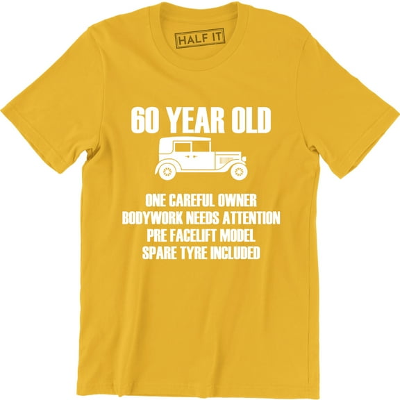 60 Year Old One Careful Owner Spare Tire Include Birthday Gift Men's T-Shirt