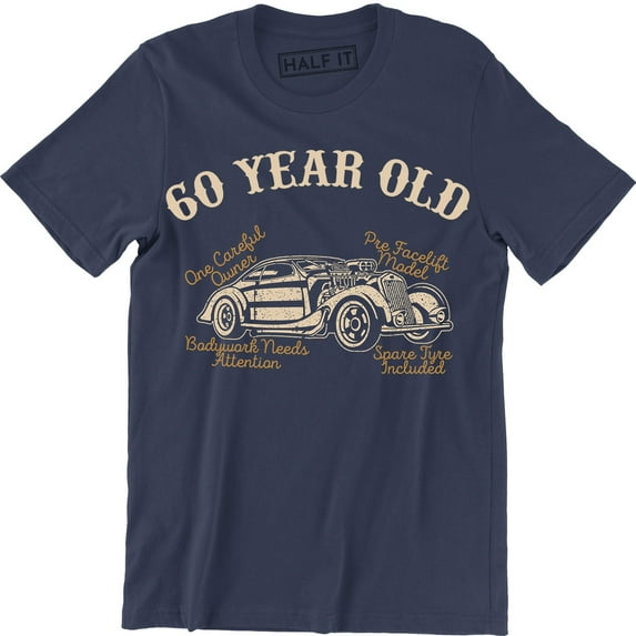 60 Year Old One Careful Owner Spare Tire Included Classic Car Men's T-Shirt