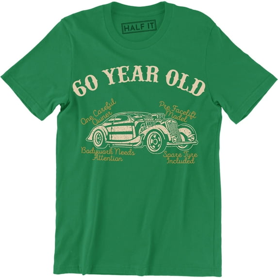 60 Year Old One Careful Owner Spare Tire Included Classic Car Men's T-Shirt
