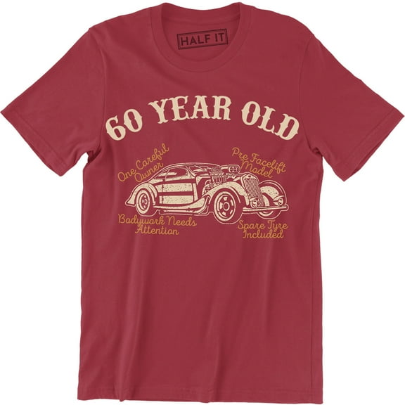 60 Year Old One Careful Owner Spare Tire Included Classic Car Men's T-Shirt