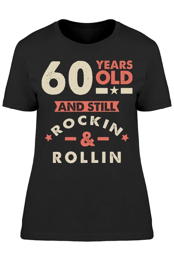 60 Years Old Women's T-shirt