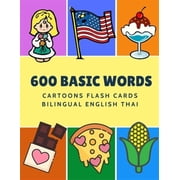 600 Basic Words Cartoons Flash Cards Bilingual English Thai Easy learning baby first book with card Paperback by Kinder Language