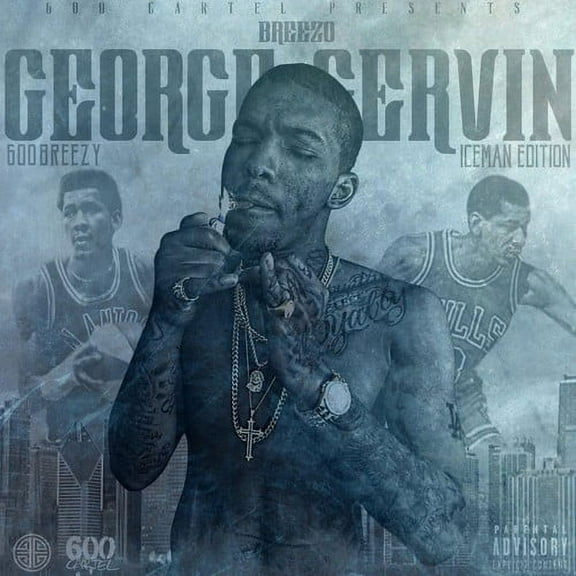 600Breezy - Breezo George Gervin (iceman Edition) - Music & Performance - CD