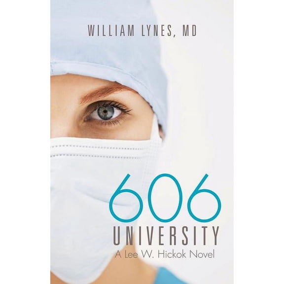 606 University : A Lee W. Hickok Novel