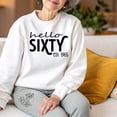 thumbnail image 1 of 60Th Birthday 1965 Sweatshirt, 60Th Birthday For Women Men, 60Th Anniversary Hoodie, 1965 Birthday Party Sweater, Hello Sixty Sweatshirt, Full size S-5XL, 1 of 5